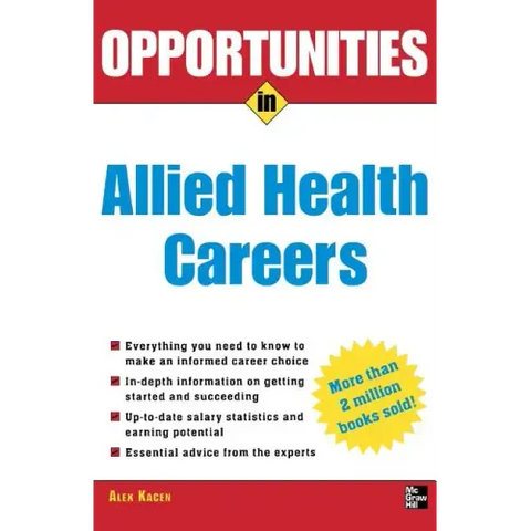 Opportunities in Allied Health Careers, Revised Edition