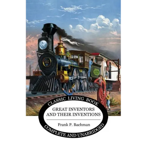 Great Inventors and their Inventions