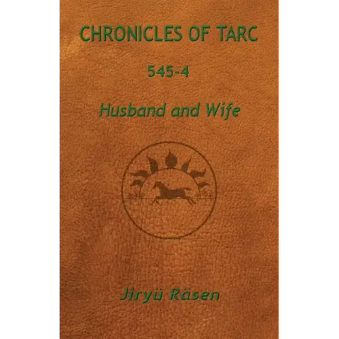 Chronicles of Tarc 545-4: Husband and Wife