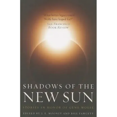 Shadows of the New Sun