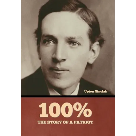 100%: the Story of a Patriot