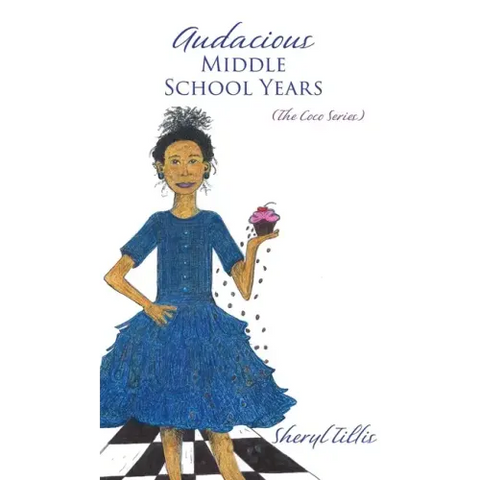 Audacious Middle School Years: (The Coco Series)