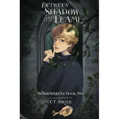 Between Shadow and Flame