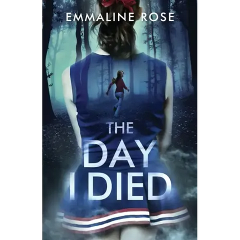The Day I Died