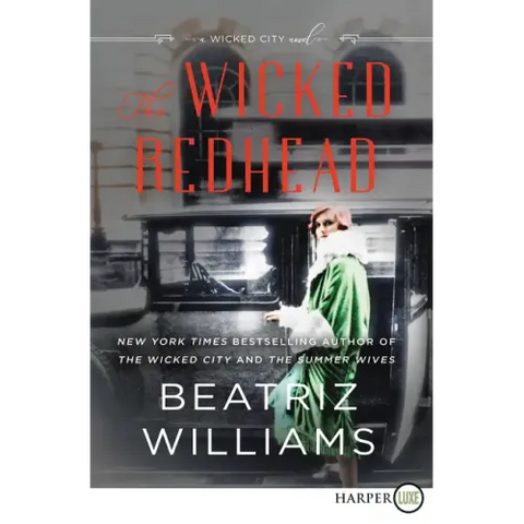 The Wicked Redhead: A Wicked City Novel