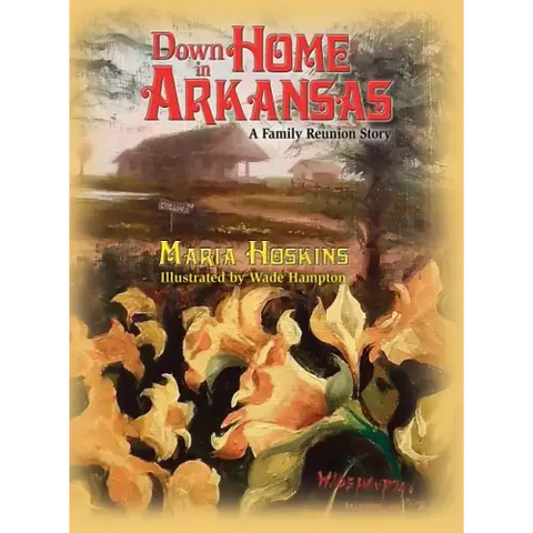 Down Home In Arkansas: A Family Reunion Story
