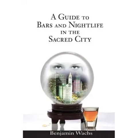 A Guide to Bars and Nightlife in the Sacred City