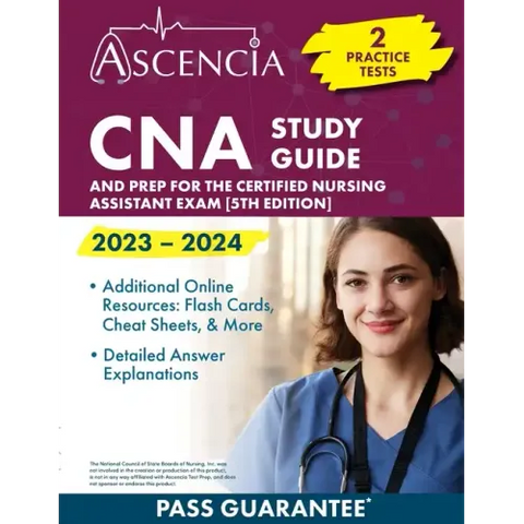 CNA Study Guide 2023-2024: 2 Practice Tests and Prep for the Certified Nursing Assistant Exam [5th Edition]
