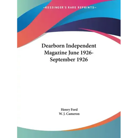 Dearborn Independent Magazine June 1926-September 1926
