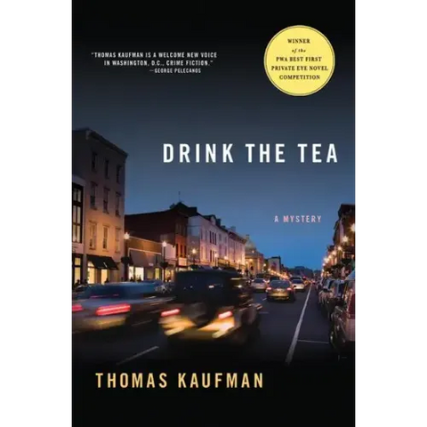 Drink the Tea: A Mystery