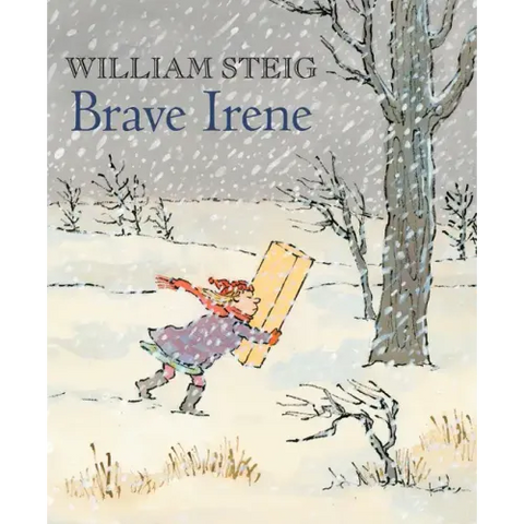 Brave Irene: A Picture Book