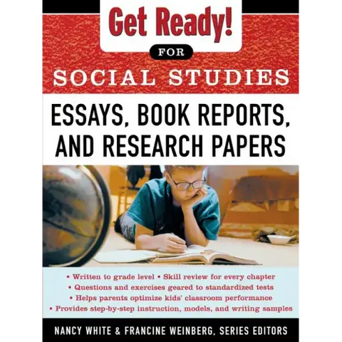 Get Ready! for Social Studies: Book Reports, Essays and Research Papers