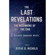The Last Revelations: The Beginning of the End - Paperback
