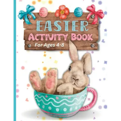 Easter Activity Book: For kids ages 4-8