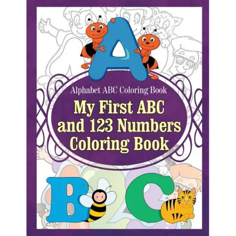 Alphabet ABC Coloring Book My First ABC and 123 Numbers Coloring Book