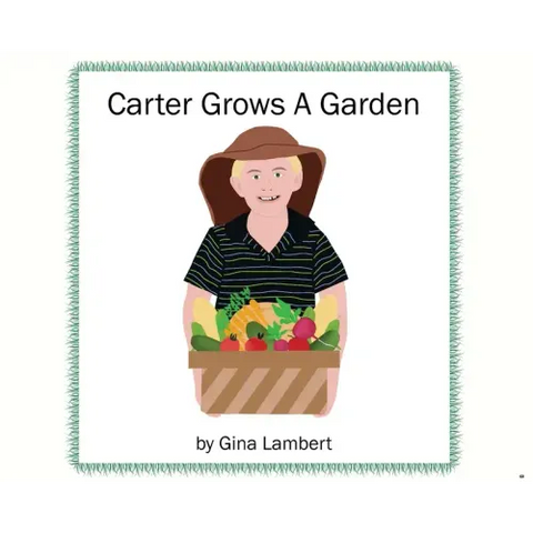 Carter Grows a Garden