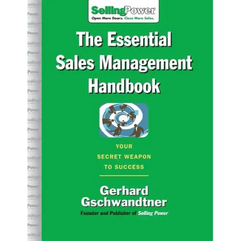 The Essential Sales Management Handbook: Your Secret Weapon to Success