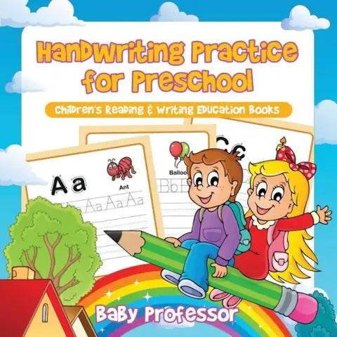Handwriting Practice for Preschool: Children's Reading & Writing Education Books