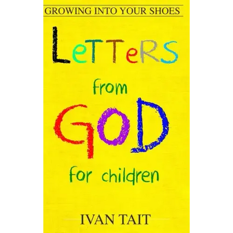 Letters from God for Children: Growing into your Shoes