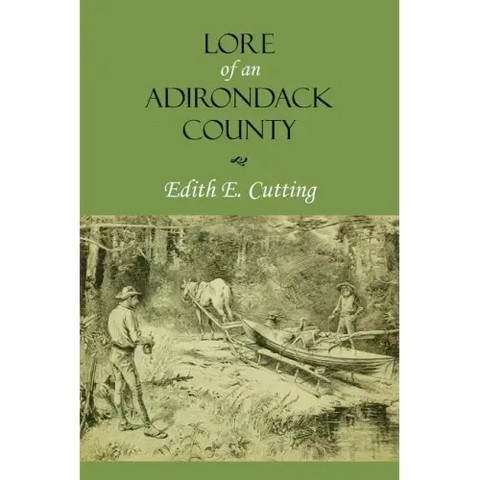Lore of an Adirondack County