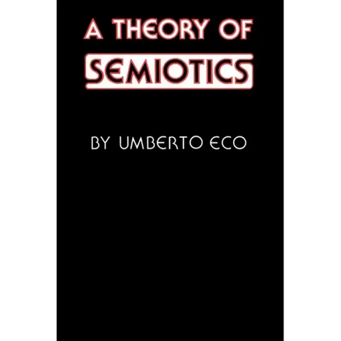 A Theory of Semiotics