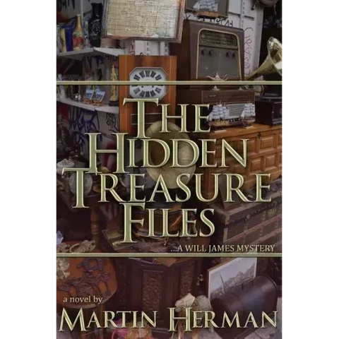 The Hidden Treasure Files: ...A Will James Mystery