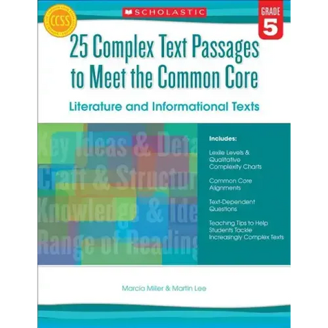 25 Complex Text Passages to Meet the Common Core: Literature and Informational Texts: Gr. 5