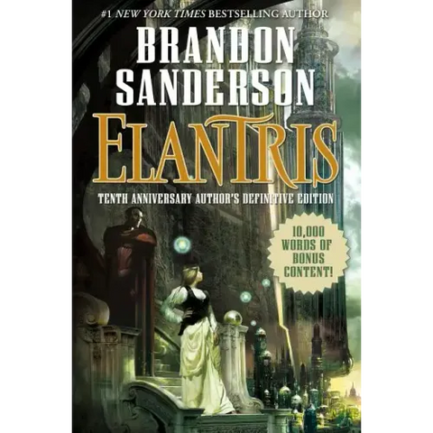 Elantris: Tenth Anniversary Author's Definitive Edition