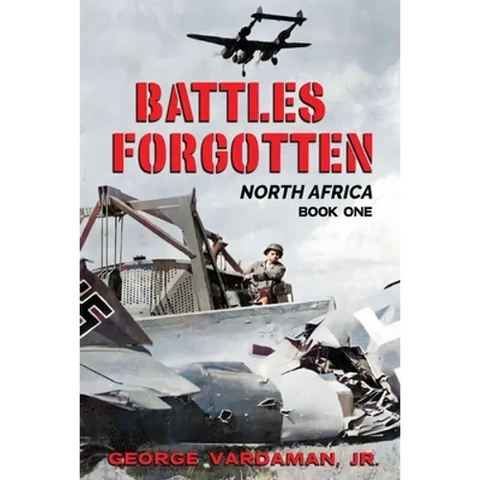 Battles Forgotten: North Africa