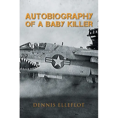 Autobiography of a Baby Killer