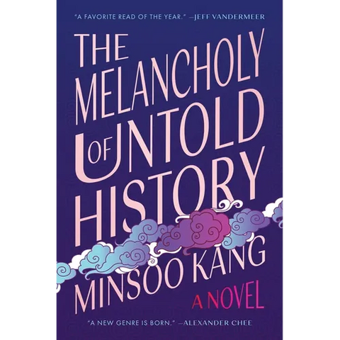 The Melancholy of Untold History
