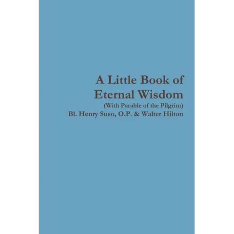 A Little Book of Eternal Wisdom