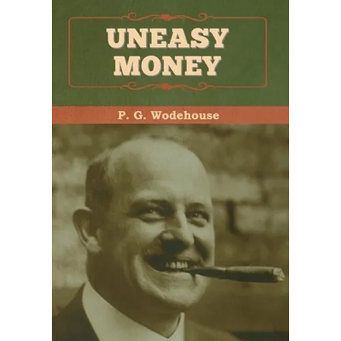 Uneasy Money