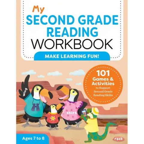 My Second Grade Reading Workbook: 101 Games & Activities to Support Second Grade Reading Skills