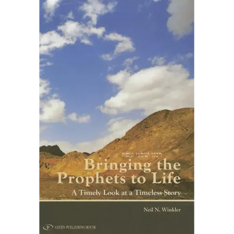 Bringing the Prophets to Life: A Timely Look at a Timely Story