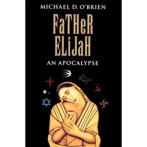 Father Elijah: An Apocalypse