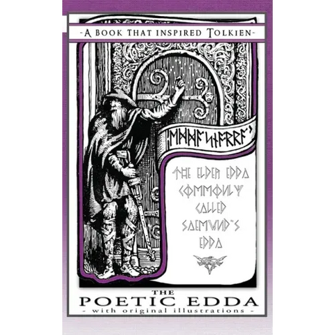 The Poetic Edda - A Book That Inspired Tolkien: With Original Illustrations