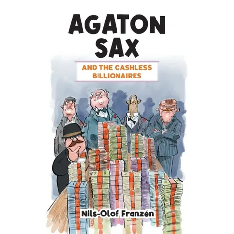 Agaton Sax and the Cashless Billionaires