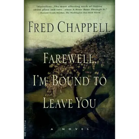 Farewell, I'm Bound to Leave You: Stories