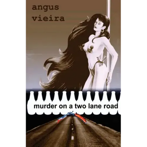 Murder on a Two Lane Road