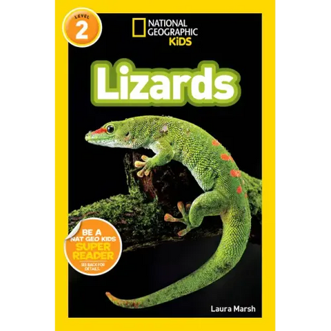 Lizards (National Geographic Kids Readers, Level 2)