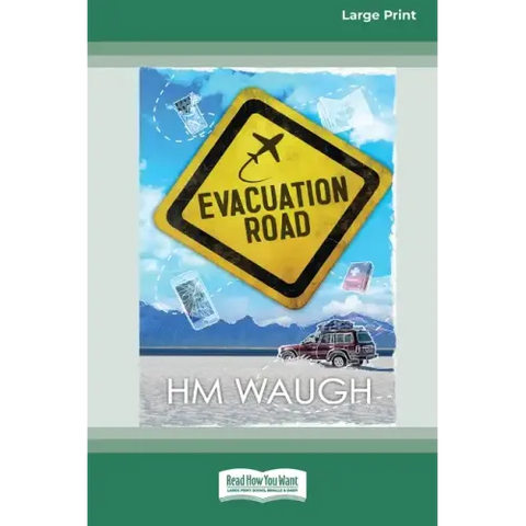 Evacuation Road [16pt Large Print Edition]