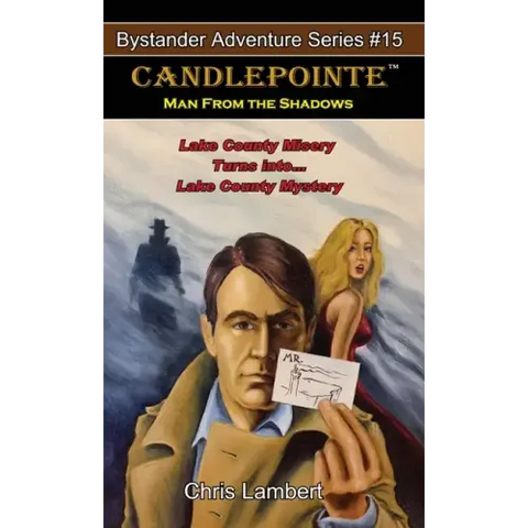 Candlepointe: Man From The Shadows