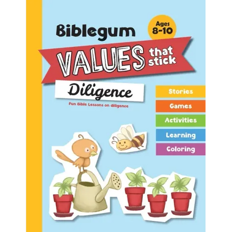 Fun Bible Lessons on Diligence: Values that Stick