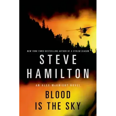 Blood Is the Sky: An Alex McKnight Mystery