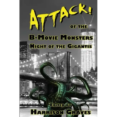 ATTACK! of the B-Movie Monsters: Night of the Gigantis