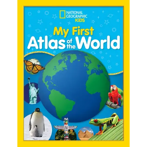 National Geographic Kids My First Atlas of the World: A Child's First Picture Atlas