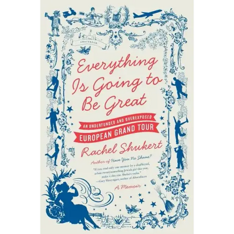 Everything Is Going to Be Great