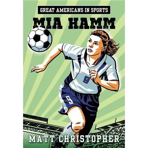 Great Americans in Sports: Mia Hamm
