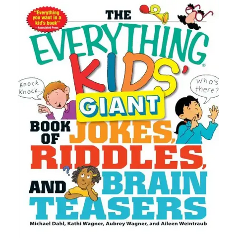 The Everything Kids' Giant Book of Jokes, Riddles, and Brain Teasers
